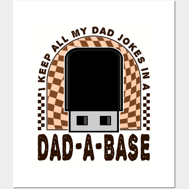 I Keep All My Dad Jokes Funny Daddy Wall Art by JaussZ